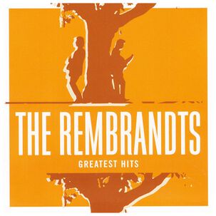 Rembrandts - Greatest Hits | Cd