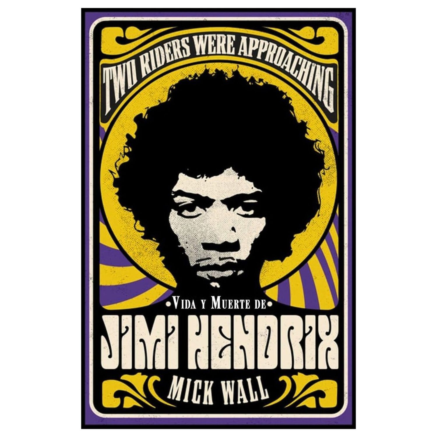 Vida Y Muerte De Jimi Hendrix - Mick Wall image number 0.0
