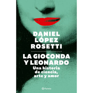 La Gioconda Y Leonardo