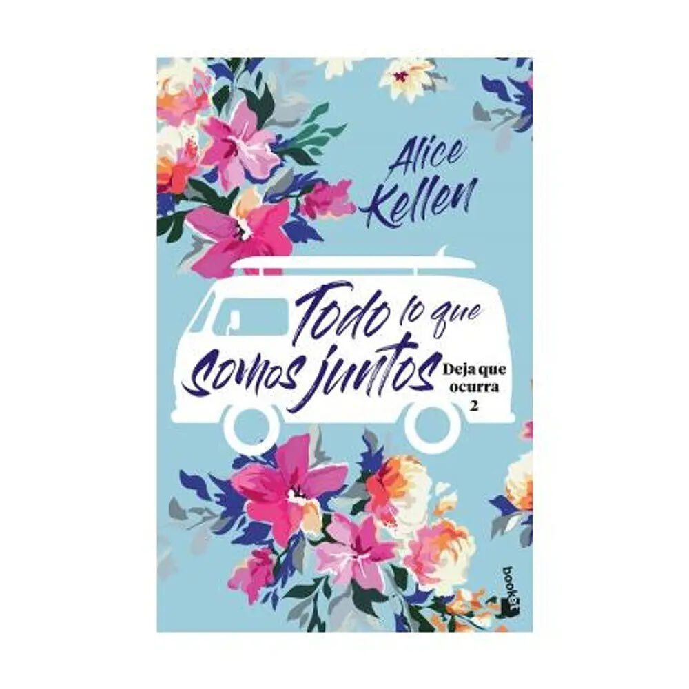 Todo Lo Que Somos Juntos (tapa R&uacute;stica) - Alice Kellen | Libro image number 0.0