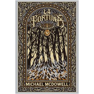 Blackwater / Parte V: La Fortuna (tapa R&uacute;stica) - Michael Mcdowell | Libro