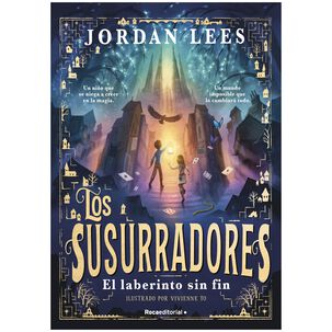 Los Susurradores 1 - El Laberinto Sin Fin (tapa Rústica) - Jordan Lees | Libro