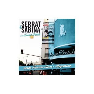 Serrat & Sabina - Serrat Y Sabina En El Luna Park (cd+dvd) | Cd