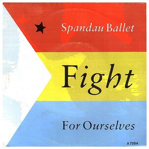 Spandau Ballet - Fight For Ourselves | 7'' Single Vinilo Usado
