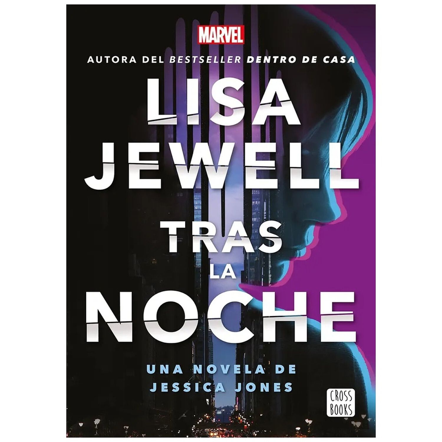 Tras La Noche: Una Novela De Jessica Jones - Lisa Jewell image number 0.0