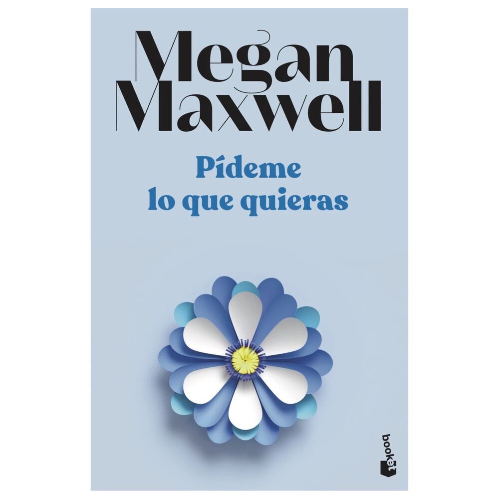 P&iacute;deme Lo Que Quieras - Megan Maxwell image number 0.0
