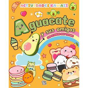 Actividades Kawai - Aguacate Y Sus Amigos (tapa R&uacute;stica) - An&oacute;nimo | Libro