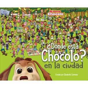 D&oacute;nde Est&aacute; Chocolo En La Ciudad