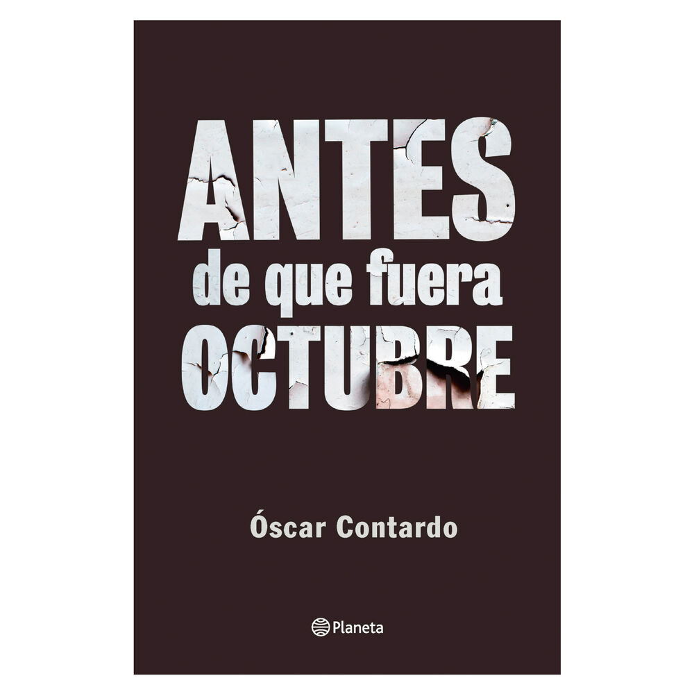 Antes De Que Fuera Octubre image number 0.0