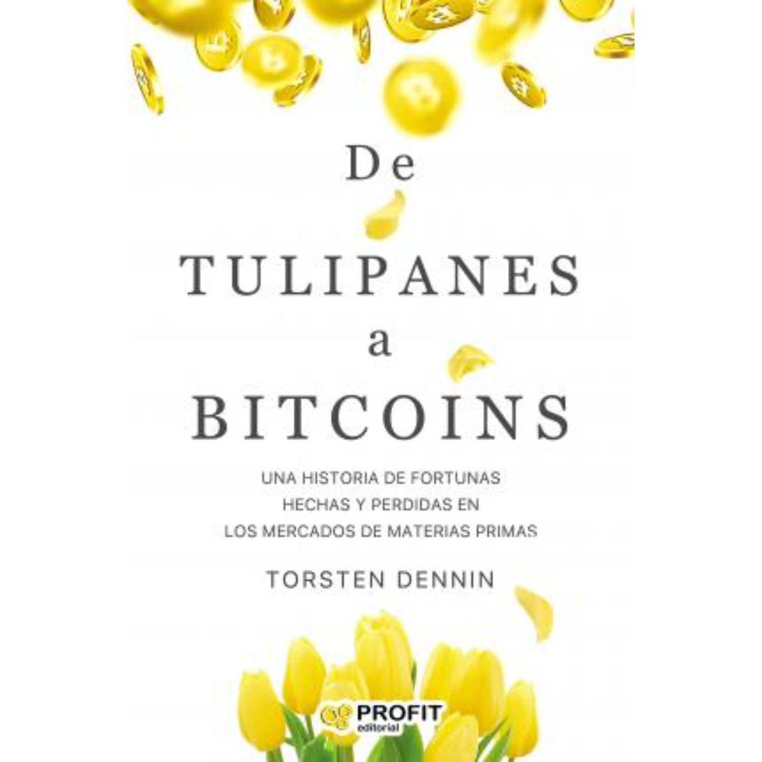 De Tulipanes A Bitcoins image number 0.0