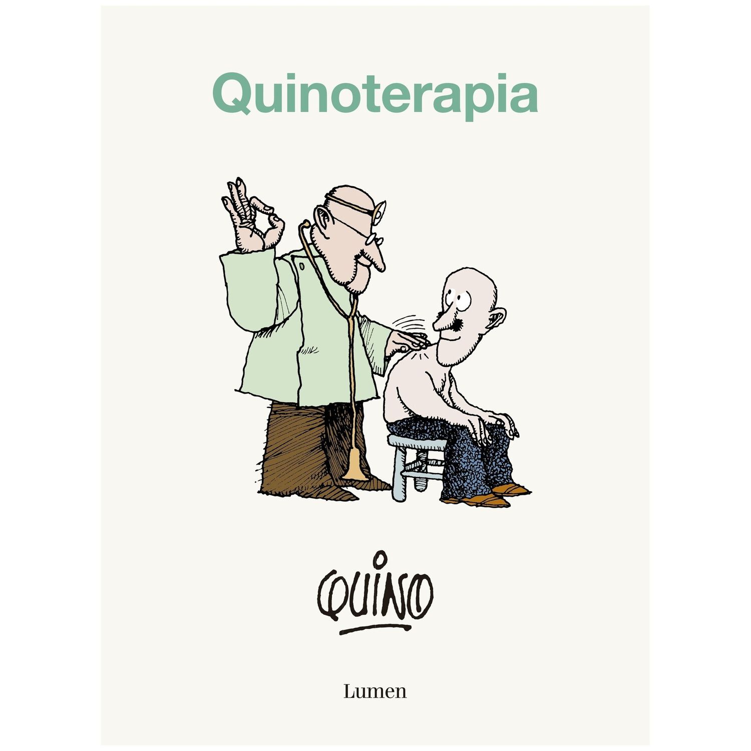 Quinoterapia (tapa R&uacute;stica) - Quino | Libro image number 0.0