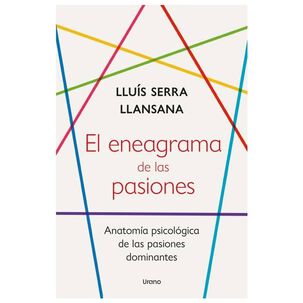 El Eneagrama De Las Pasiones (tapa R&uacute;stica) - Lluis Serra Llansana | Libro