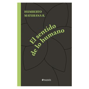 El Sentido De Lo Humano