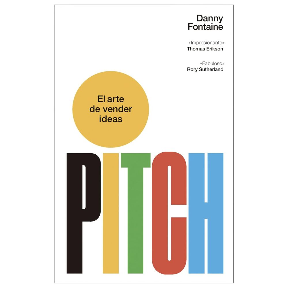 Pitch. El Arte De Vender Ideas (tapa R&uacute;stica) - Danny Fontaine | Libro image number 0.0