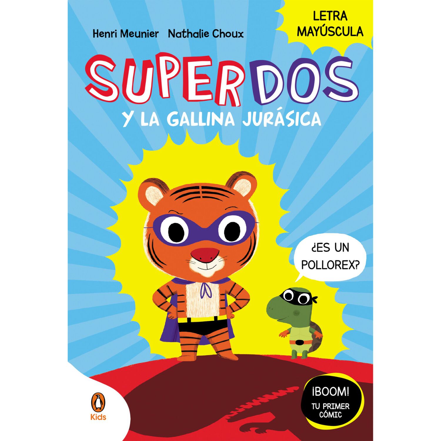 Superdos Y La Gallina Jurásica (superdos N° 1)