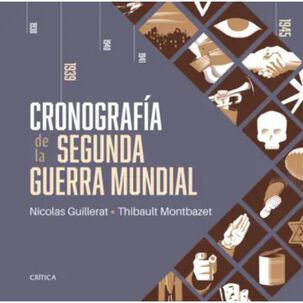 Cronograf&iacute;a De La Segunda Gue-rra Mundial