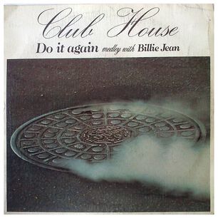 Club House - Do It Again (medley With Billie Jean) | 7" Single Vinilo Usado