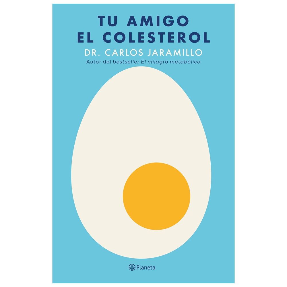 Tu Amigo El Colesterol (tapa R&uacute;stica) - Dr. Carlos Jaramillo | Libro image number 0.0