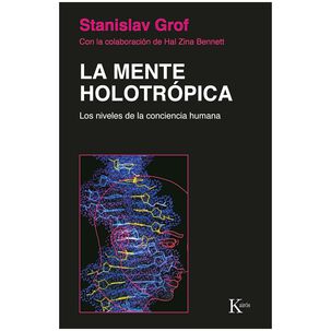 La Mente Holotropica (tapa R&uacute;stica) - Stanislav Grof | Libro