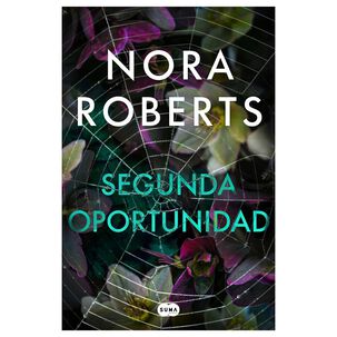Segunda Oportunidad (tapa Blanda) - Nora Roberts | Libro