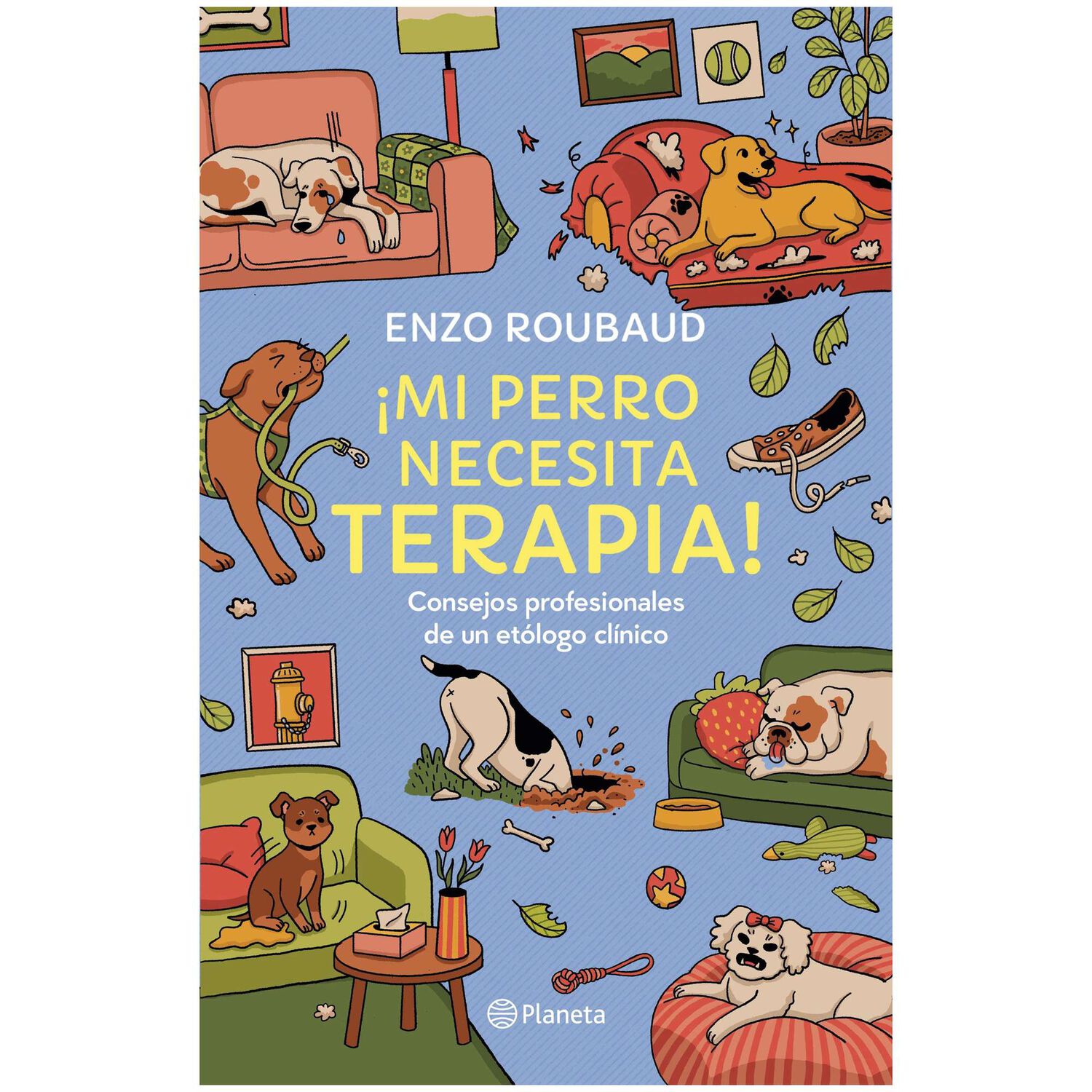 &iexcl;mi Perro Necesita Terapia! (tapa R&uacute;stica) - Enzo Roubaud Rojas | Libro image number 0.0