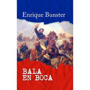 Bala En Boca - Autor(a): Enrique Bunster