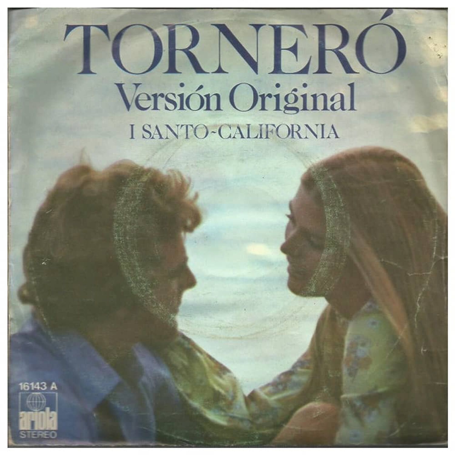 I Santo-california - Torner&oacute; | 7" Single Vinilo Usado image number 1.0