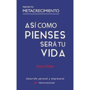 As&iacute; Como Pienses, Ser&aacute; Tu Vida