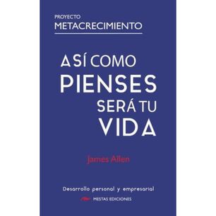 As&iacute; Como Pienses, Ser&aacute; Tu Vida
