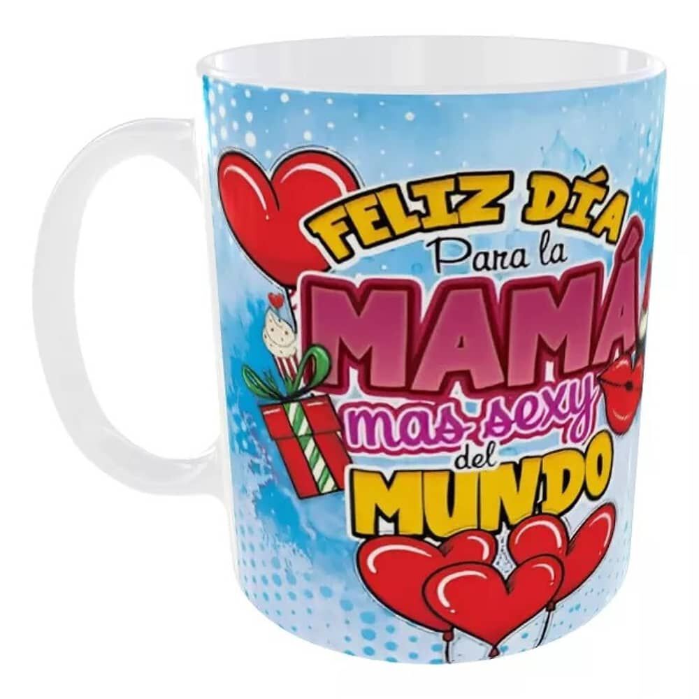 Taza Dia De La Madre Para La Mam&aacute; M&aacute;s Sexy Del Mundo 325 Ml Cer&aacute;mica image number 0.0