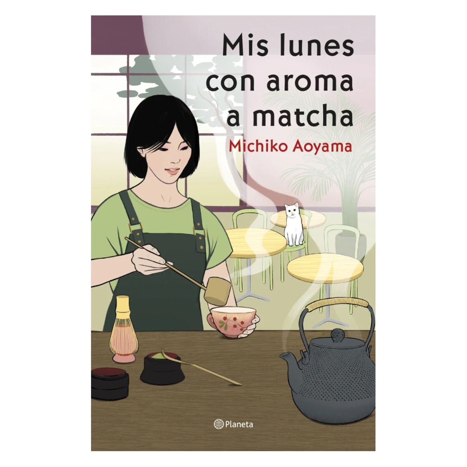 Mis Lunes Con Aroma A Matcha (tapa R&uacute;stica) - Michiko Aoyama | Libro image number 0.0