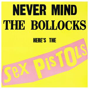 Sex Pistols - Never Mind The Bollocks Here's The | Vinilo