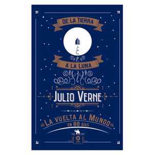 La Vuelta Al Mundo En 80 Dias - De La Tierra A La Luna