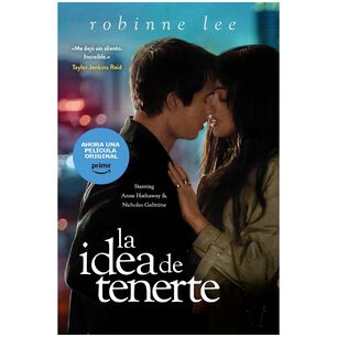La Idea De Tenerte (tapa R&uacute;stica) - Robinne Lee | Libro