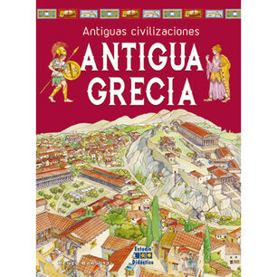 Antigua Grecia -antiguas Civilizaciones-