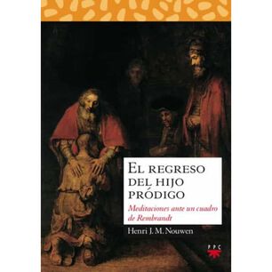 El Regreso Del Hijo Pr&oacute;digo