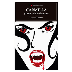 Carmilla Y Otros Relatos De Terror