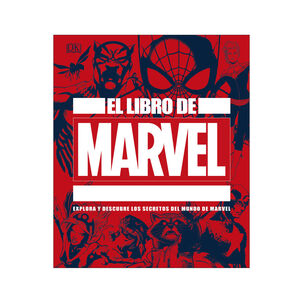 El Libro De Marvel - Autor(a): Varios Autores