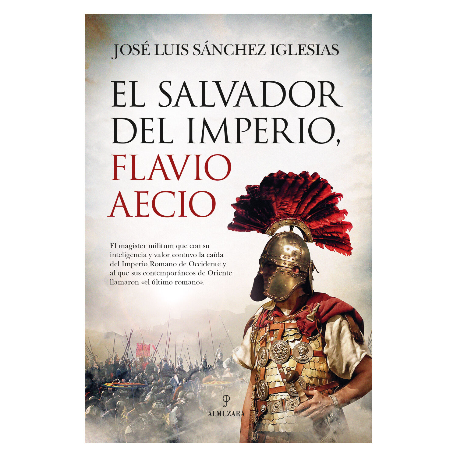 El Salvador Del Imperio. Flavio Aecio image number 0.0