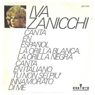 Iva Zanicchi - La Orilla Blanca, La Orilla Negra (en Espa&ntilde;ol) | 7" Single Vinilo Usado