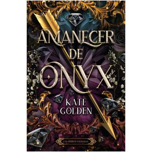 Amanecer De Onix (tapa R&uacute;stica) - Kate Golden | Libro