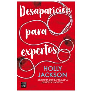 Desaparici&oacute;n Para Expertos - Holly Jackson