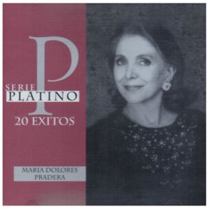 Maria Dolores Praderas - Serie Platino: 20 Exitos | Cd