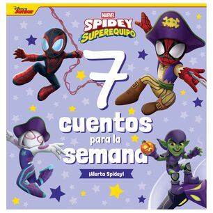 Spidey Y Su Superequipo. 7 Cuentos Para La Semana