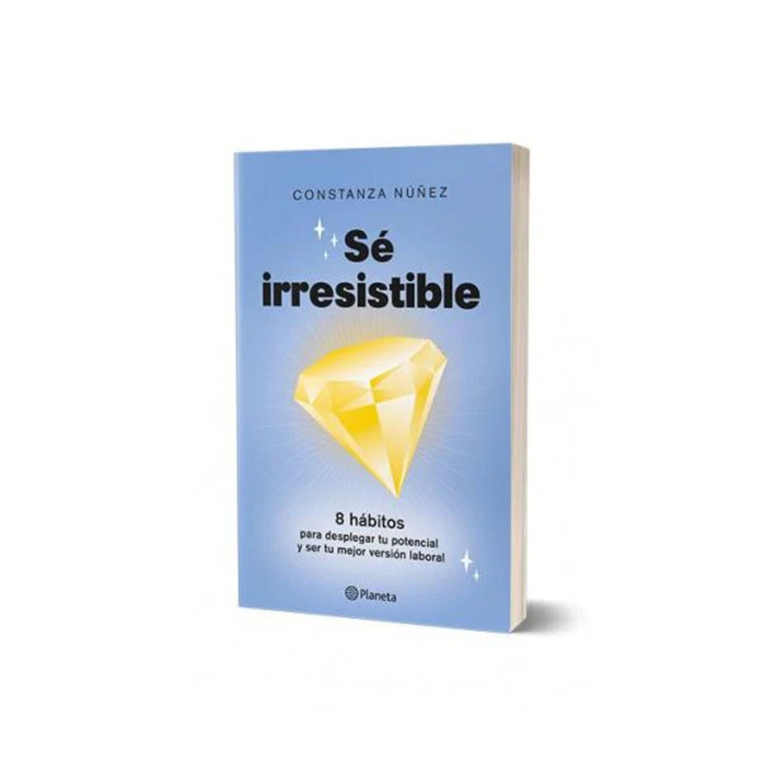 S&eacute; Irresistible (tapa R&uacute;stica) - Constanza N&uacute;&ntilde;ez | Libro image number 0.0
