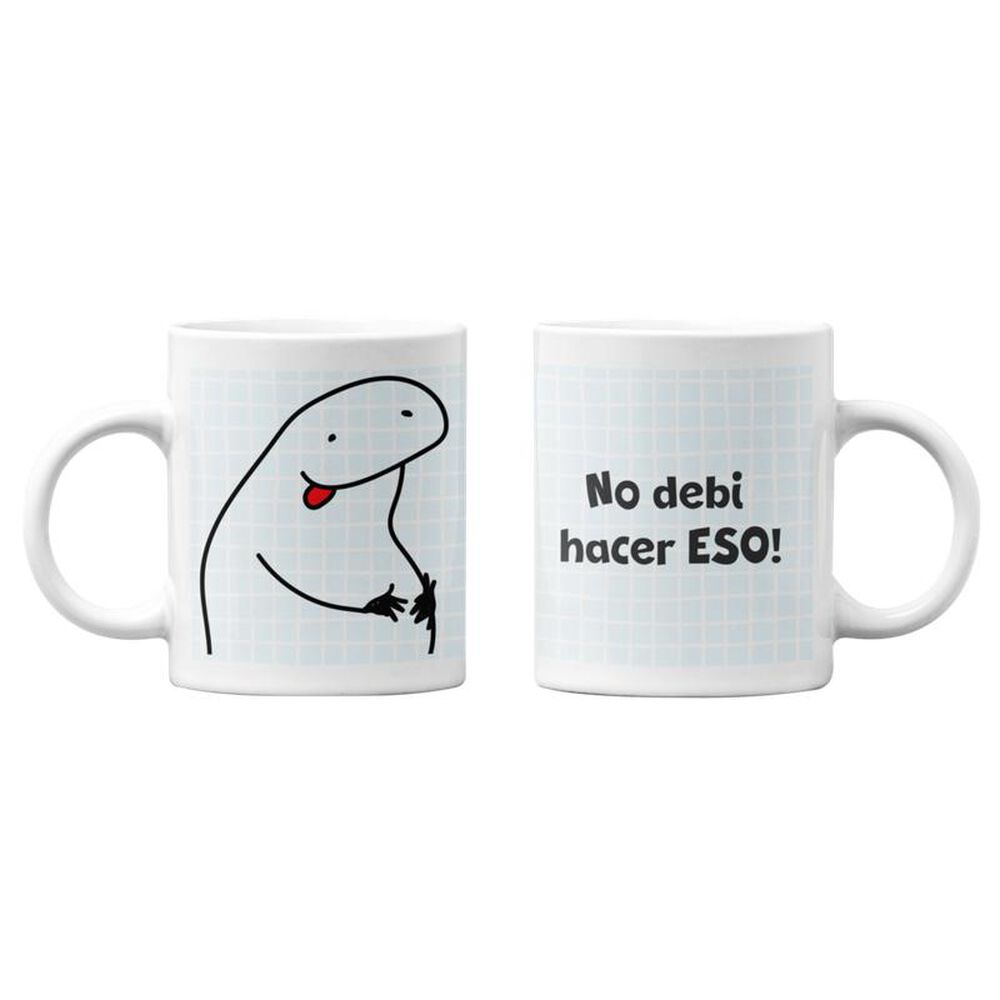 Tazones Tazas Blancas No Debi Hacer Eso Regalo image number 0.0