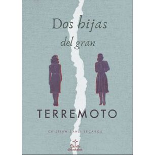 Dos Hijas Del Gran Terremoto