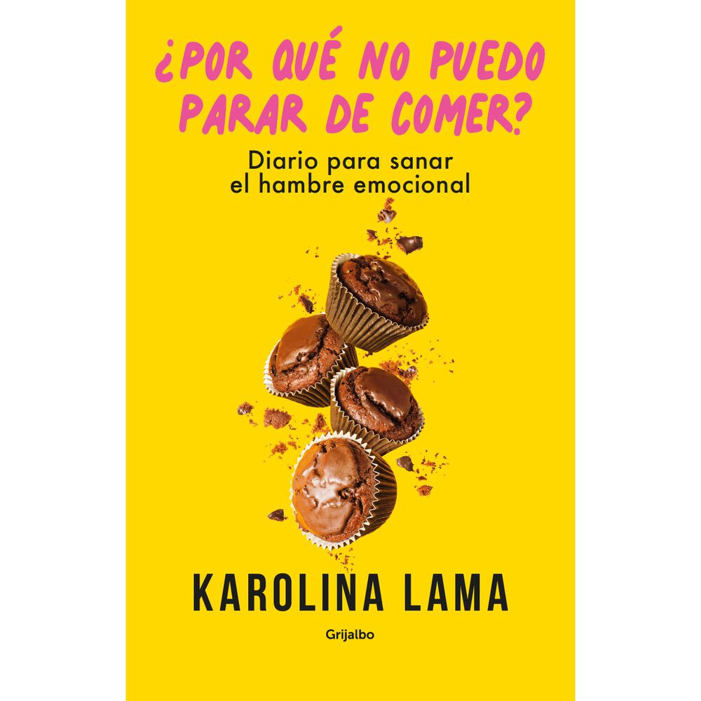 Por Qu&eacute; No Puedo Parar De Comer? image number 0.0