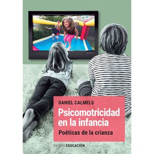 Psicomotricidad En La Infancia