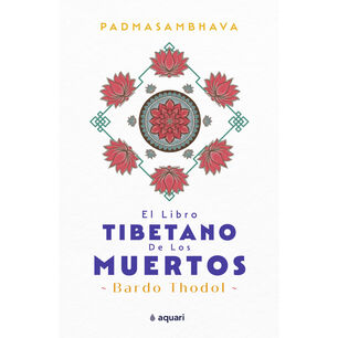 El Libro Tibetano De Los Muertos